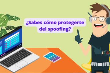 Sabes cómo protegerte del spoofing