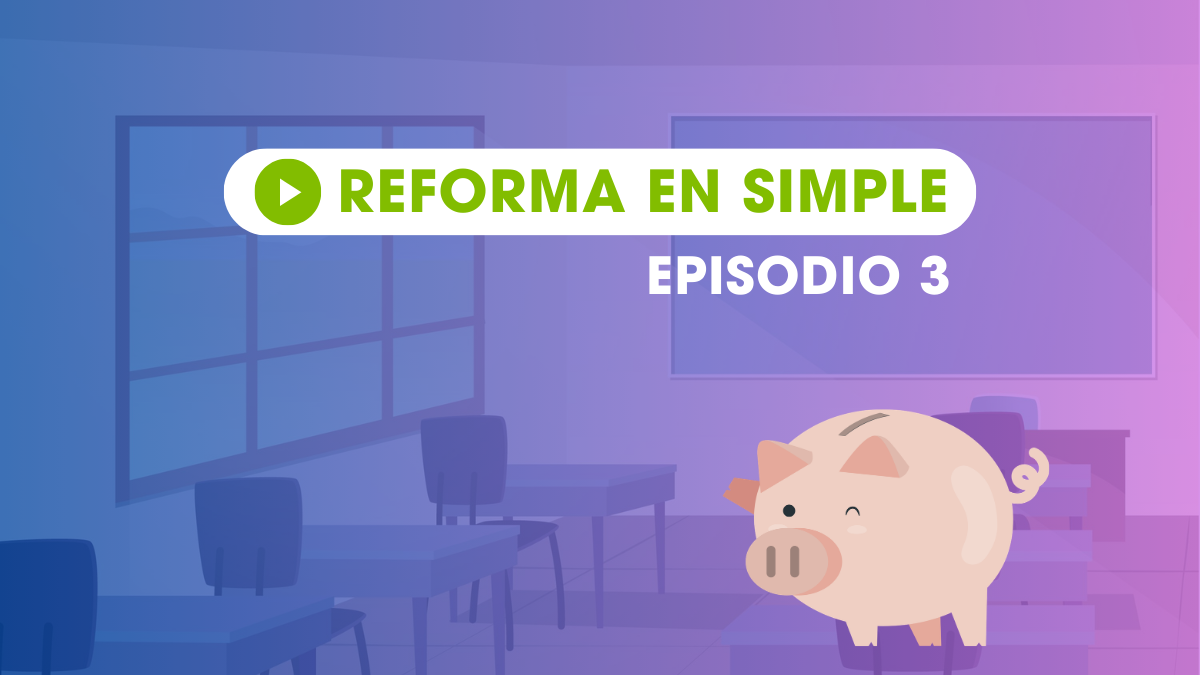 Reforma en simple episodio 3