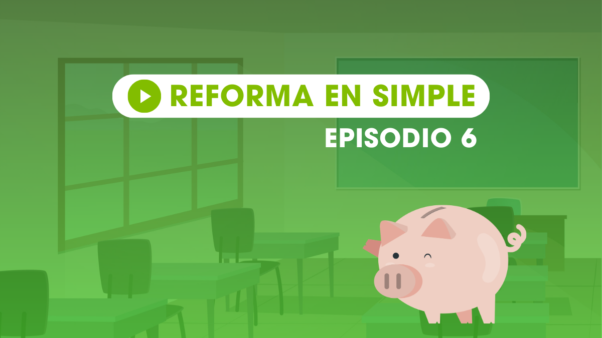 Reforma en simple episodio 6