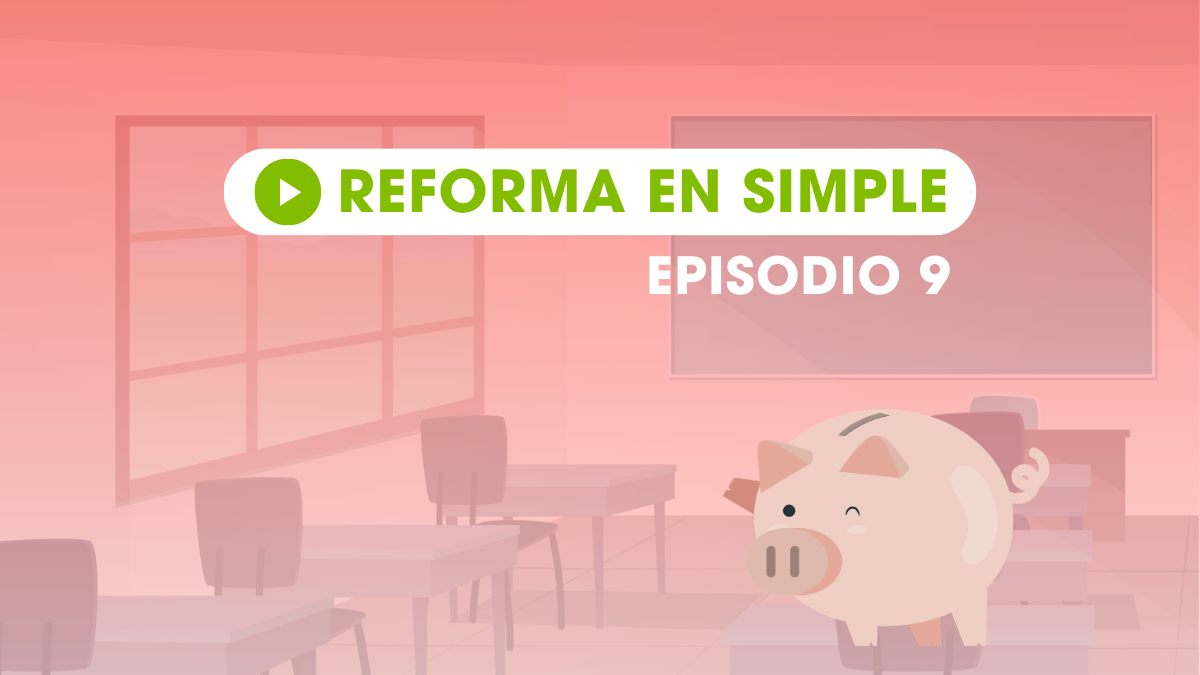 Reforma en simple episodio 9