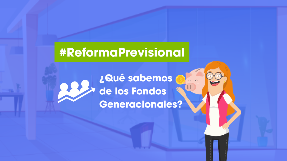 Fondos Generacionales en Chile: lo que se sabe y lo que falta por definir, con ilustración de ahorro previsional y pensiones.