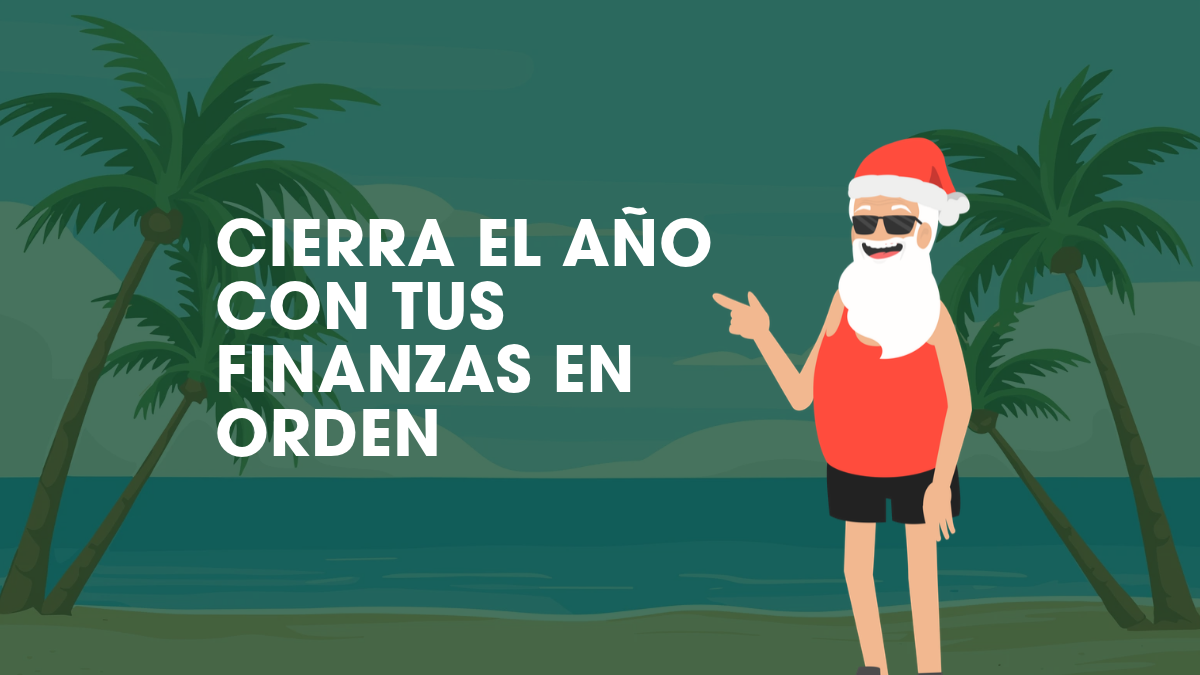 Gastos de fin de año: organiza tu presupuesto y disfruta con tranquilidad